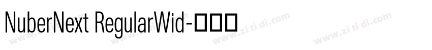 NuberNext RegularWid字体转换 NuberNext RegularWid字体转换